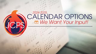 JCPS 20242025 School Calendar Options [upl. by Ennagrom849]