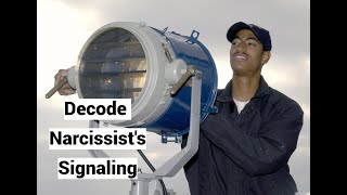 Detect Decode Narcissists Signals [upl. by Ttayh580]