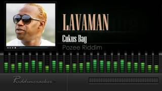 Lavaman  Cukus Bag Pozee Riddim Soca 2016 HD [upl. by Papke]