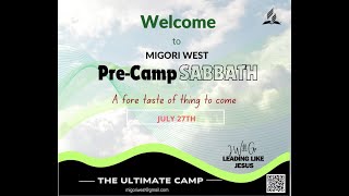 LIVE  THE ULTIMATE MIGORI WEST SDA CHURCH PRECAMP SABBATH [upl. by Benn]