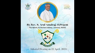 Abbatial Blessing  Rt Rev Arul Amalraj OPraem St Norbert Abbey INDIA [upl. by Liahus]