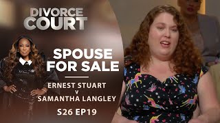 Spouse For Sale Ernest quotWesleyquot Stuart v Samantha Langley  Season 26 Episode 19 [upl. by Icat322]