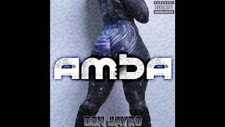 Don Jayro  Amba Freestyle [upl. by Ahsaekal545]