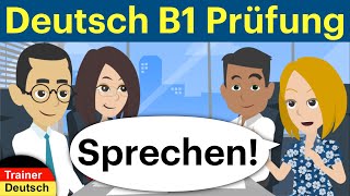 Deutsch B1 Sprechen German B1 Speaking Goethe [upl. by Philoo]