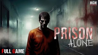 Prison Alone  Full Game  Gameplay Walkthrough No Commentary [upl. by Akla]