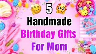 5 Beautiful Handmade Birthday Gift Ideas for Mom  Happy Birthday Gifts  Birthday Gifts 2021 Easy [upl. by Mirabel548]