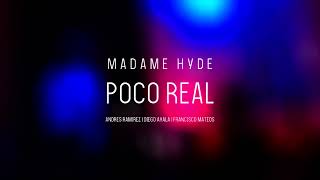 Madame Hyde  Poco Real en vivo Club Social [upl. by Cutcheon]