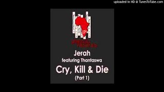 Cry Kill And Die Xsongspkme [upl. by Adliwa]