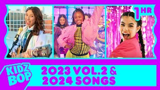 1 Hour of KIDZ BOP 2023 Vol 2 and KIDZ BOP 2024 Hits [upl. by Marron186]