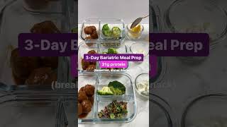 3Day Bariatric Meal Prep  quick bariatric recipes gastricsleevediet gastricbypassdiet wlsfood [upl. by Benedicto634]