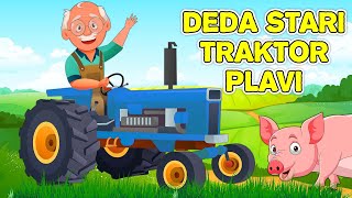 Deda stari traktor plavi 💚 Pesmica za decu 💛 Učimo životinje ❤️️ Zvukovi životinja 💜 Animal sounds [upl. by Mullane]