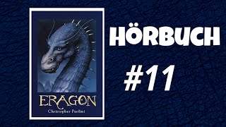 11 ERAGON  Das Vermächtnis der Drachenreiter  HÖRBUCH auf DEUTSCH Teil 11 [upl. by Asirrac]