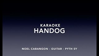 Handog  Noel Cabangon  KaraokeInstrumental  Guitar  Pyth Sy [upl. by Trager162]