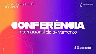 Conferência Internacional de Avivamento  CEIZS 2024 [upl. by Cull]