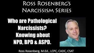 Who are Pathological Narcissists Knowing about NPD BPD amp ASPD Dysfunctional Relationships [upl. by Neala]