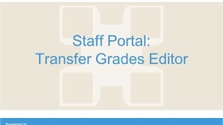 Staff Portal Transfer Grades Editor [upl. by Aibun]