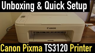 Canon TS3120 Setup Unboxing amp Quick test review [upl. by Ailama]