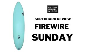 Firewire Sunday Surfboard Review by Alyssa [upl. by Seamus558]