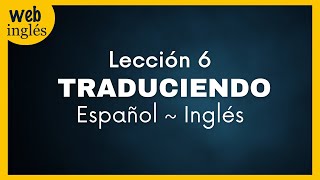 ★6Traducir Español  Inglés  Cuando tener  to be [upl. by Nyrak]