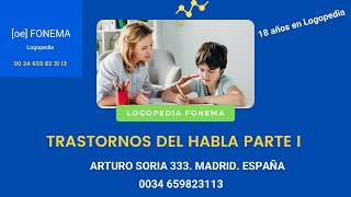 ❤️ Trastorno de los sonidos del habla 👶 Primera Parte  LOGOPEDIA Infantil  LOGOPEDAS MADRID [upl. by Paxon]