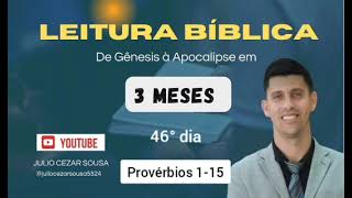 Provérbios 115  LEITURA BÍBLICA EM 3 MESES  46º dia [upl. by Anelys]