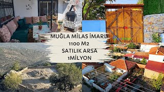 1 MİLYON MUĞLA MİLAS İMARLI 1100 M2 SATILIK ARSA [upl. by Kauslick]