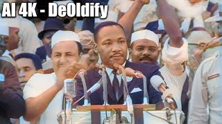 4K DeOldify  Dr Martin Luther King Jr I have a Dream Speech  COLOR [upl. by Ennobe17]