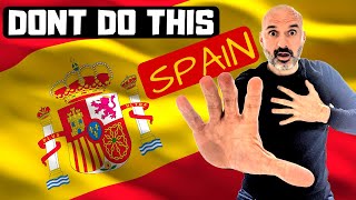 10 Things You Should NEVER Do in Spain 🇪🇸 Donts of Spain [upl. by Masson]