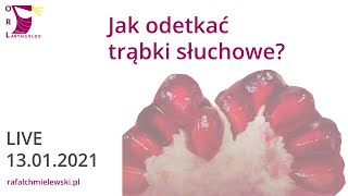 Jak odetkać trąbki słuchowe  odpowiedź z livea 13012021  R Chmielewski i P Zielińska [upl. by Eleanor]