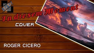 In diesem Moment  Cover Roger Cicero [upl. by Scornik326]