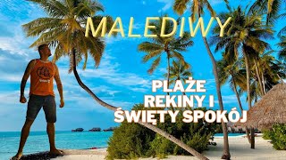 Malediwy  Plaże rekiny i święty spokój [upl. by Notlrahc9]