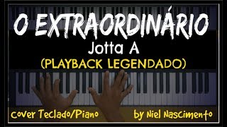 🎤 🎹 O Extraordinário PLAYBACK LEGENDADO no Piano Jotta A by Niel Nascimento [upl. by Harle]