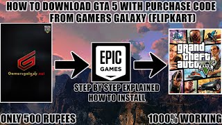 HOW TO DOWNLOAD GTA 5 WITH PURCHASE CODE FROM GAMERS GALAXY EPIC GAMES FULLY EXPLAINED IN HINDI [upl. by Otero]