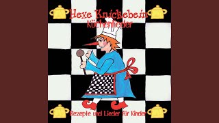 Hexe Knickebein Küchenlieder [upl. by Niko]