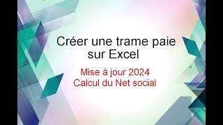 Mise à jour 2024 de la trame paie sur Excel [upl. by Woodson129]