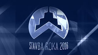 Stavba roka 2016 [upl. by Sualakcin706]