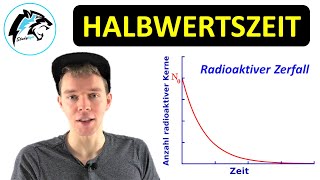 HALBWERTSZEIT – Radioaktiver Zerfall  Physik Tutorial [upl. by Nyrem]