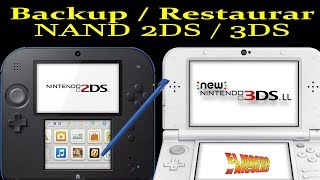 Tutorial  2DS y 3DS  Backup  Restaurar NAND Mejor forma de hacerlo [upl. by Wetzel]