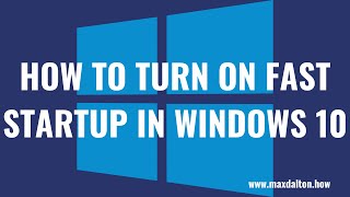 How to Turn On Fast Startup in Windows 10 [upl. by Ytsirk]