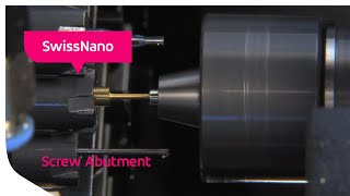 Tornos SwissNano  Screw Abutment [upl. by Eisoj]