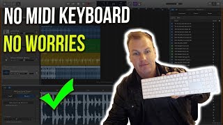 Record Music Without MIDI Keyboard Garageband and Logic Pro X [upl. by Perl11]