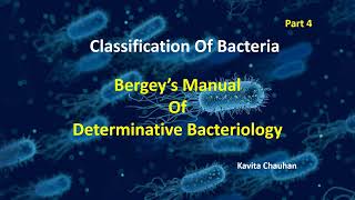 Classification Of Bacteria  Bergeys Manual Of Determinative Bacteriology [upl. by Viridi]