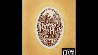 Rowwen Heze  Saus  Shannon Song [upl. by Holmann522]