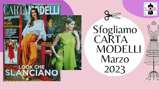 Sfogliamo Cartamodelli Magazine di marzo 2023 [upl. by Barbara-Anne]