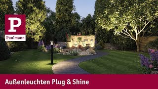 Außenbeleuchtung für den Garten mit Plug amp Shine [upl. by Johansen]