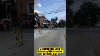 C6 Kambal RoadGulod MalayaAmpid I Intersection San Mateo Rizal shorts [upl. by Bushey492]