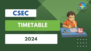 CSEC timetable 2024 [upl. by Eibreh582]