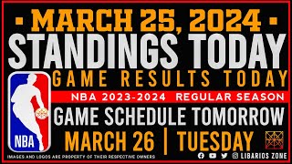 NBA STANDINGS TODAY as of MARCH 25 2024  GAME RESULTS TODAY  GAMES TOMORROW  MAR 26  TUESDAY [upl. by Amalle625]