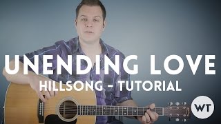 Unending Love  Hillsong  Tutorial [upl. by Donatelli304]