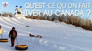 Questce quon fait lhiver au Canada [upl. by Esinyl]